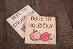 Dřevená tabulka Bude to holčička !