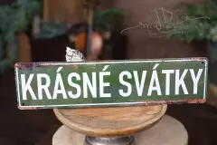 Tabulka plechová zelená Krásné svátky  30x10cm