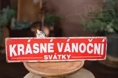 Tabulka plechová červená Krásné vánoční svátky 30x10cm